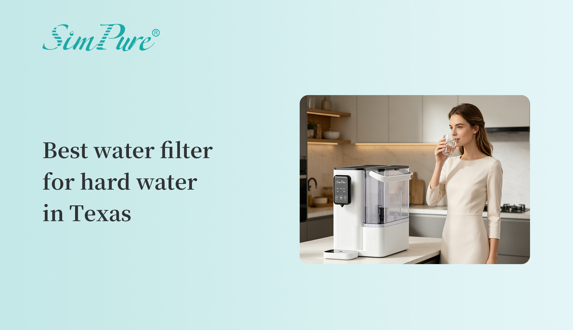 Best Water Filter for Hard Water in Texas 