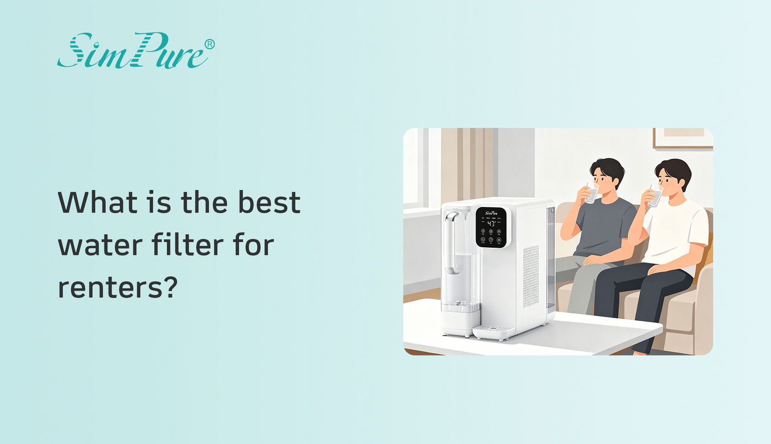 What Is the Best Water Filter for Renters?