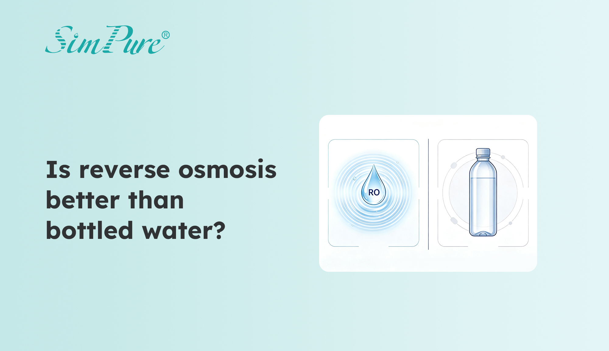 Is reverse osmosis better than bottled water?